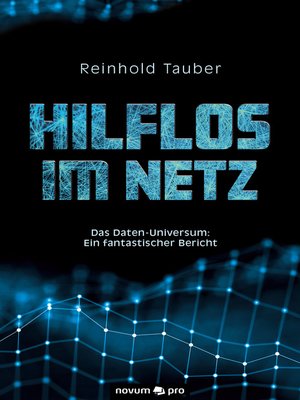 cover image of Hilflos im Netz
